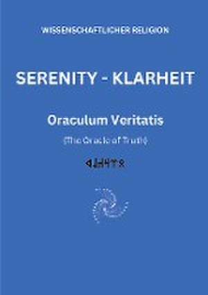 SERENITY KLARHEIT de Oraculum Veritatis