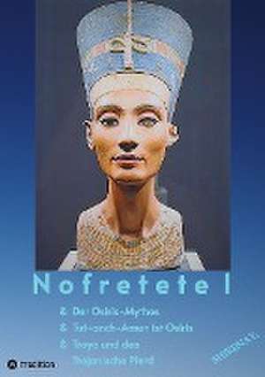 Shirenaya: Nofretete / Nefertiti / Echnaton