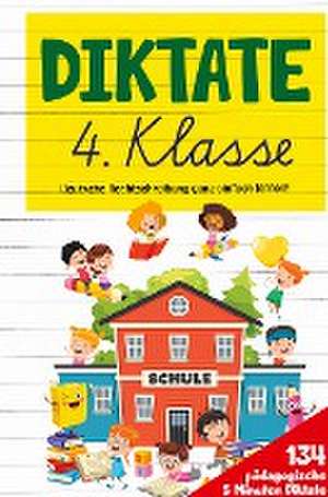 Diktate 4. Klasse! Übungsheft für gute Schulnoten! de S&L Inspirations Lounge