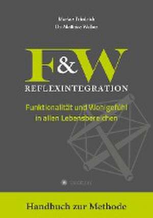 F&W Reflexintegration de Markus Friedrich