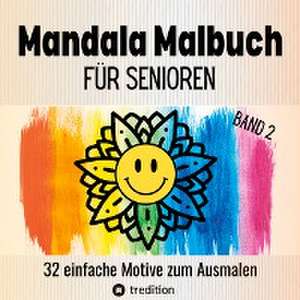 Malbuch für Senioren Mandala 32 einfache Motive zum Ausmalen - Gehirntraining für Rentner, Erwachsene, Malanfänger, Malgruppen, Seniorenresidenz. Geschenk, Großdruck de Hardy Haar