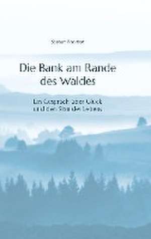 Die Bank am Rande des Waldes de Stefan Fourier