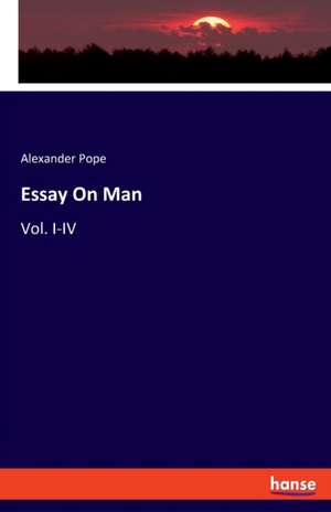 Essay On Man de Alexander Pope