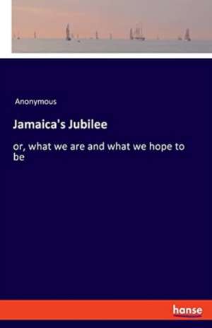 Jamaica's Jubilee de Anonymous