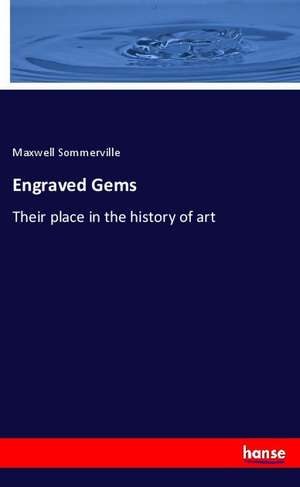 Engraved Gems de Maxwell Sommerville