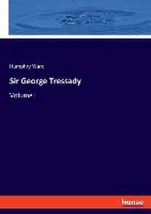 Sir George Tressady de Humphry Ward