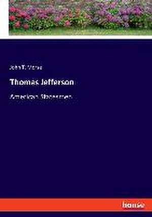 Thomas Jefferson de John T. Morse