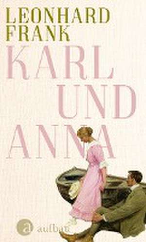 Karl und Anna de Leonhard Frank