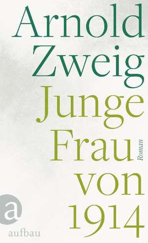 Junge Frau von 1914 de Arnold Zweig