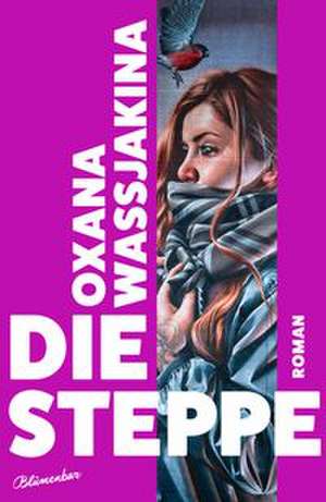 Die Steppe de Oxana Wassjakina