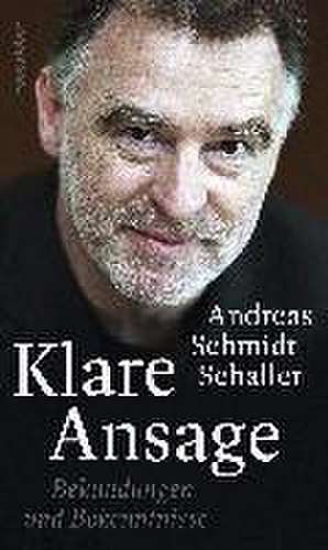 Klare Ansage de Andreas Schmidt-Schaller