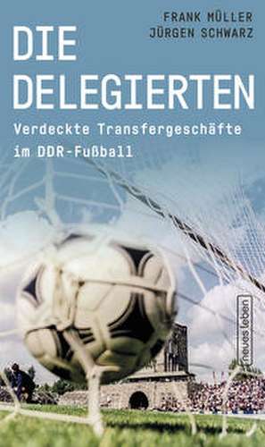Die Delegierten de Frank Müller