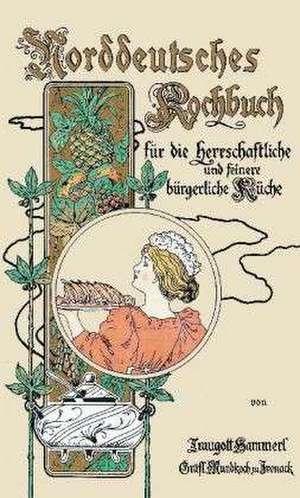 Norddeutsches Kochbuch de Traugott Hammerl