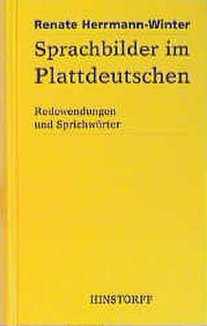 Sprachbilder im Plattdeutschen de Renate Herrmann-Winter