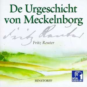 De Urgeschicht von Meckelnborg. 2 CDs de Gerd Micheel