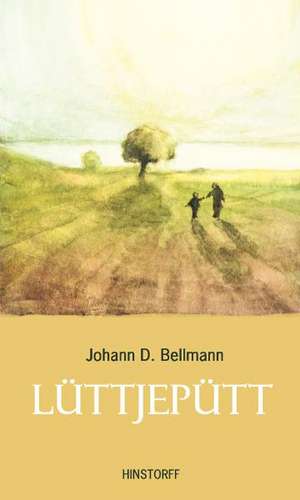 Lüttjepütt de Johann Dietrich Bellmann