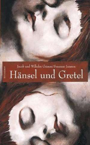 Hänsel und Gretel de Jacob Grimm