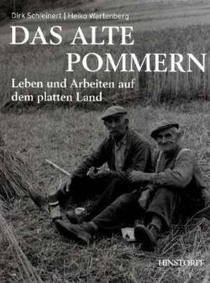 Schleinert, D: Das alte Pommern