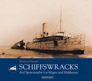 Schiffswracks de Thomas Förster