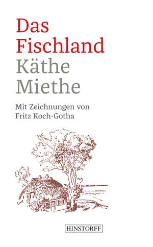 Das Fischland de Käthe Miethe