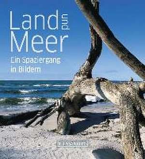 Land und Meer