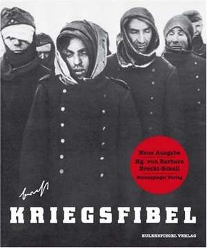 Kriegsfibel de Barbara Brecht-Schall