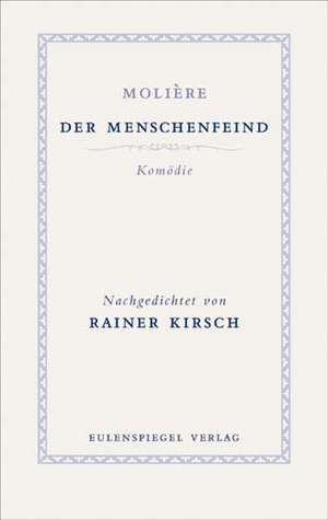 Der Menschenfeind de Rainer Kirsch