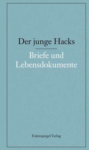 Der junge Hacks 5 de Peter Hacks