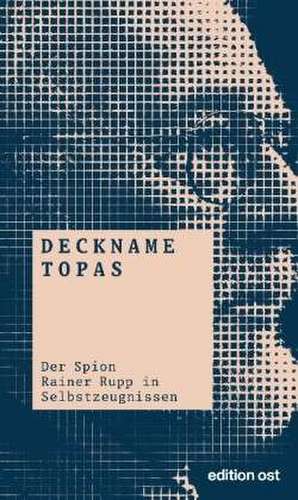 Deckname Topas de Klaus Eichner