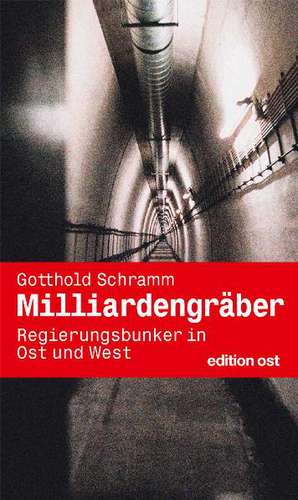 Milliardengräber de Gotthold Schramm