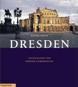 Dresden de Reiner Groß