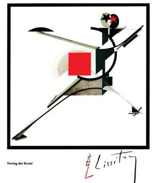 El Lissitzky de Sophie Lissitzky-Kuppers