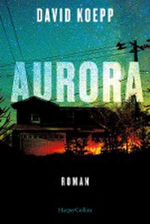 Aurora de David Koepp