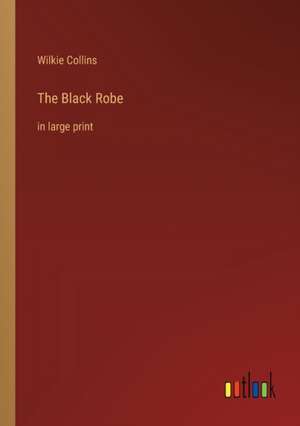 The Black Robe de Wilkie Collins