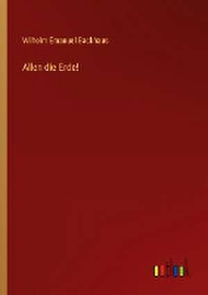 Allen die Erde! de Wilhelm Emanuel Backhaus