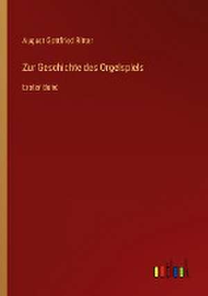 Zur Geschichte des Orgelspiels de August Gottfried Ritter