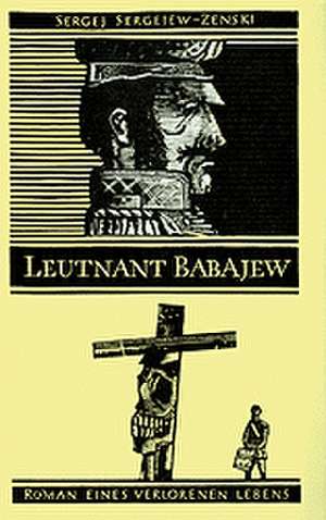 Leutnant Babajew de Sergej Sergejew-Zenski