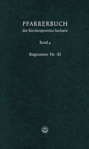 Pfarrerbuch der Kirchenprovinz Sachsen 4 de Veronika Albrecht-Birkner