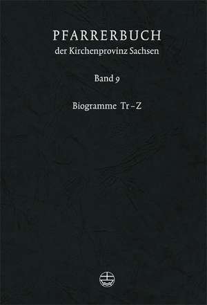 Pfarrerbuch der Kirchenprovinz Sachsen 9 de Verein für Pfarrerinnen und Pfarrer in der Ev. Kirche der Kirchenprovinz Sachsen . . . (Hg. )