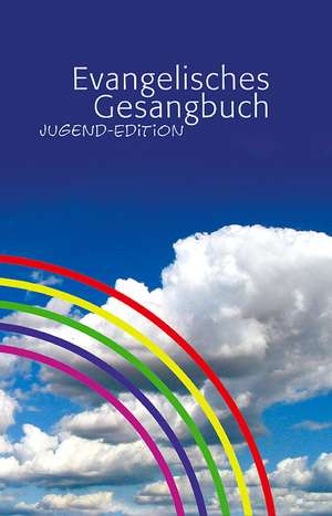 Evangelisches Gesangbuch. Ausgabe Fur Die Evangelisch-Lutherische Landeskirche Sachsens. Standard-Ausgabe: Jugend-Edition de Evangelische Verlagsanstalt für die Evangelisch-Lutherische Landeskirche Sachsens