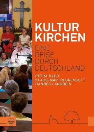 Kulturkirchen de Petra Bahr