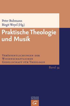 Praktische Theologie Und Musik: Seine Auswirkungen Auf Das Pastorale Berufsbild Am Beispiel Der Evangelisch-Lutherischen Kirche in Bayern de Peter Bubmann