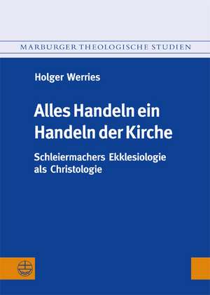 Alles Handeln ein Handeln der Kirche de Holger Werries