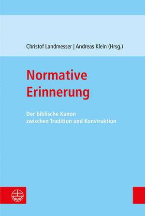 Normative Erinnerung de Christof Landmesser