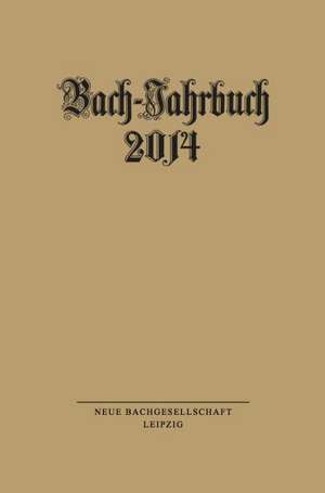 Bach-Jahrbuch 2014 de Peter Wollny