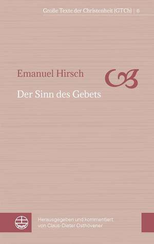 Der Sinn des Gebets de Emanuel Hirsch