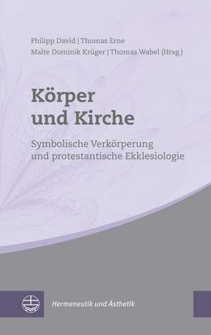 Körper und Kirche de Philipp David