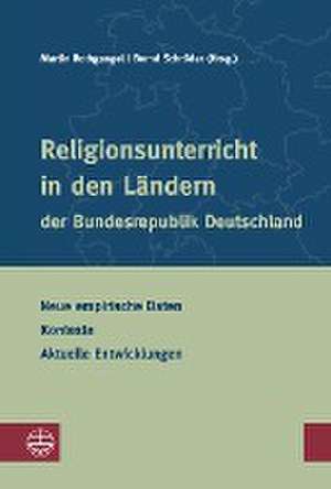 Evangelischer Religionsunterricht in den Ländern der Bundesrepublik Deutschland de Martin Rothgangel