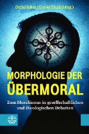 Morphologie der Übermoral de Detlef Hiller