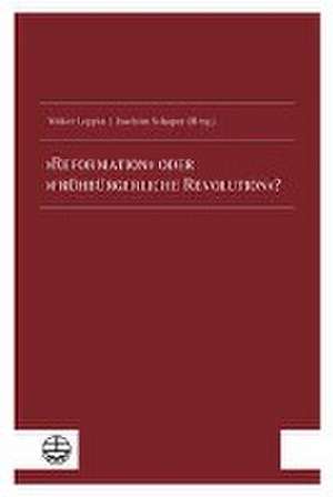 Reformation und frühbürgerliche Revolution de Joachim Schaper